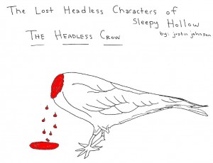 Lost Headless Characters of Sleepy Hollow - Headless Crow