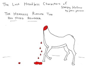 Lost Headless Characters of Sleepy Hollow - Headless Reindeer