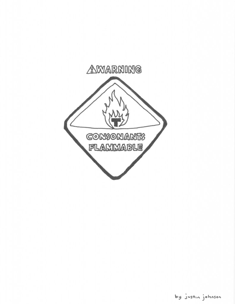 Warning Consonants Flammable Sign Cartoon by Justin J Johnson
